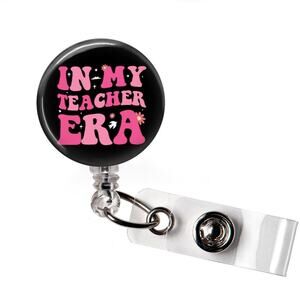 Badge Reel In My Teacher Era Teacher Funny Retractable ID Name Holder